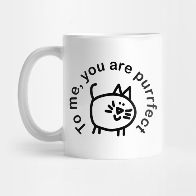 Perfect Minimal Cat Says You are Purrfect by ellenhenryart